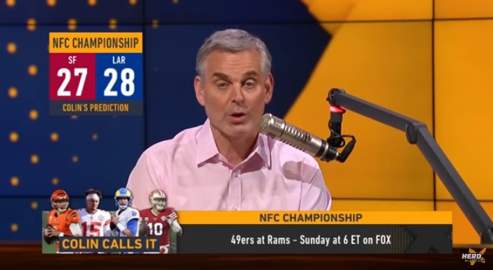 Blazing 5: Colin Cowherd Conference Championship NFL Picks 2022 On Fox  Sports - EvenYourOdds